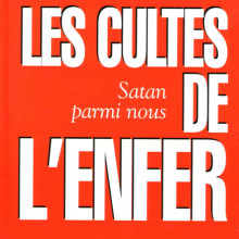 Les cultes de l'Enfer - Satan est parmis nous